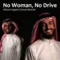 No Woman, No Drive:      